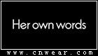 Her own words (懂她內衣)
